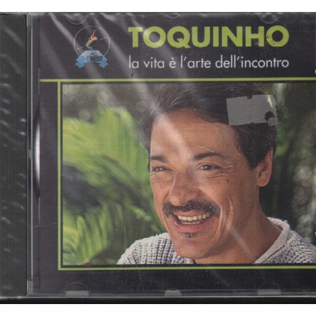 Toquinho CD La Vita È L'Arte Dell'Incontro RCA – 74321156022 Sigillato