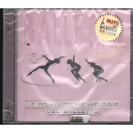Various CD Le Romantiche Melodie Del Balletto Bmg – 74321873122 Sigillato