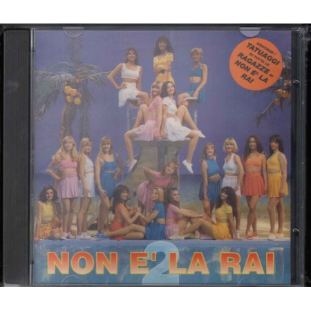Le Ragazze Di Non È La Rai CD Non E' La Rai 2 Contiene Tatuaggi / RTI Sigillato