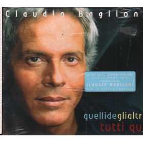 Claudio Baglioni CD Quelli Degli Altri Tutti Qui Columbia – 82876897372 Sigillato
