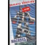 Macross: La Fortezza Super Dimensionale VHS Shoji Kawamori Univideo - YV3M Sigillato