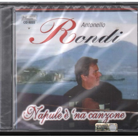 Antonello Rondi CD Napule E' 'Na Canzone Phonotype – CD0222 Sigillato