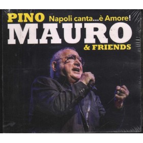 Mauro Pino E Friends CD Napoli Canta E'...Amore Zeus Record  – ZS7172 Sigillato