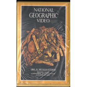 Oro, Il Metallo Eterno VHS National Geographic Univideo - NGH1020 Sigillato