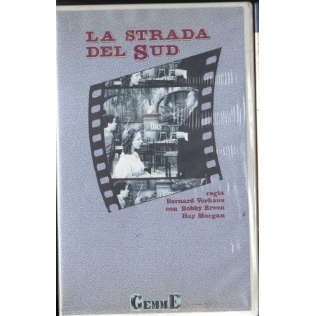 La Strada Del Sud VHS Bernard Vorhaus Univideo - 024G452 Sigillato