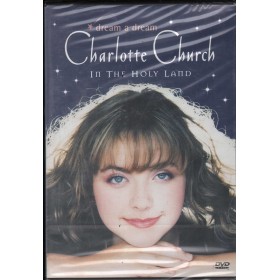 Charlotte Church DVD Dream A Dream In The Holy Land Sony – SVD89446 Sigillato