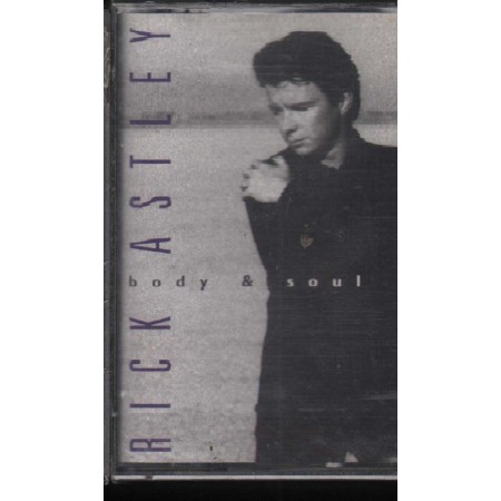 Rick Astley MC7 Body E Soul RCA – 74321156334 Sigillata