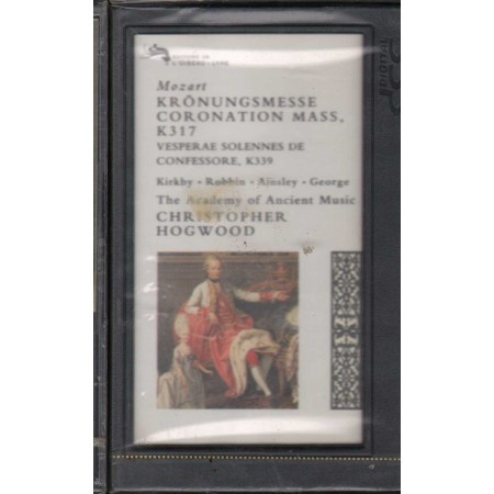 Christopher Hogwood MC7 Mozart: Kronungsmesse, Coronation Mass 4365855 Sigillato