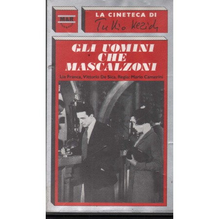 La Cineteca Di Tullio Kezich: Gli Uomini Che Mascalzone VHS Mario Camerini Univideo - MR033 Nuovo