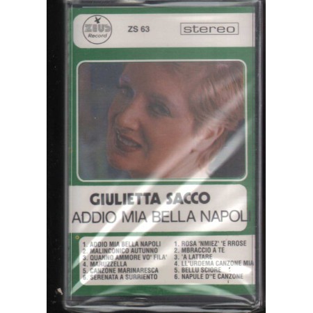 Giulietta Sacco MC7 Addio Mia Bella Napoli Zeus Record – ZS63 Sigillata