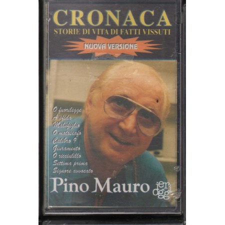 Pino Mauro MC7 Cronaca Storie Di Vita Di Fatti Vissuti  0010 Sigillata