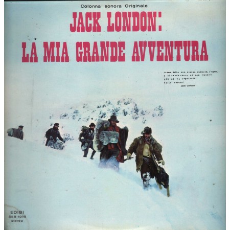 Jack London Lp Vinile La Mia Grande Avventura Edibi – SEB4008 Nuovo
