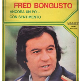 Fred Bongusto Lp Vinile Ancora Un Po' Con Sentimento Variety – RLVST90539 Nuovo