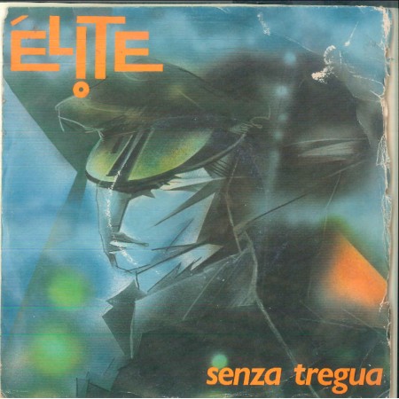 Elite Vinile 7" 45 giri Senza Tregua / Un Altro Giorno / CRNNP706 Nuovo
