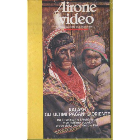 Airone Video- Kalash Gli Ultimi Pagani D' Oriente VHS - AIV3026 Sigillato