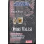 Ombre Malesi VHS William Wyler Univideo - CT00102 Sigillato