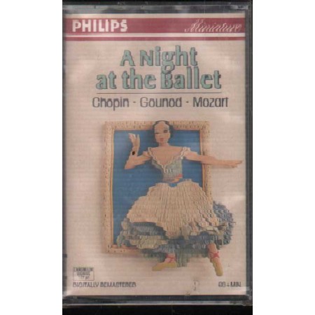 Chopin, Gounod, Mozart MC7 A Night At The Ballet Philips – 4222864 Sigillato
