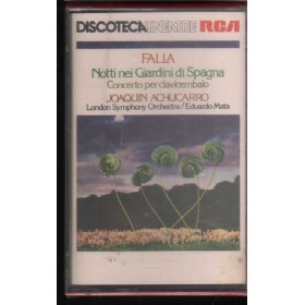 Joaquin Achucarro MC7 Falla: Nei Giardini Di Spagna RCA ‎– VK71228 Sigillato