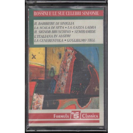 Rossini MC7 E le Sue Celebri Sinfonie Formula Classica – FMMC20043 Sigillato
