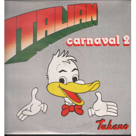 Tukano Lp 33giri Italian Carnaval 2  Nuovo Sigillato ORL9095