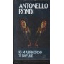 Antonello Rondi MC7 I' M'Arricordo 'E Napule Phonothype Record – 362 Nuova