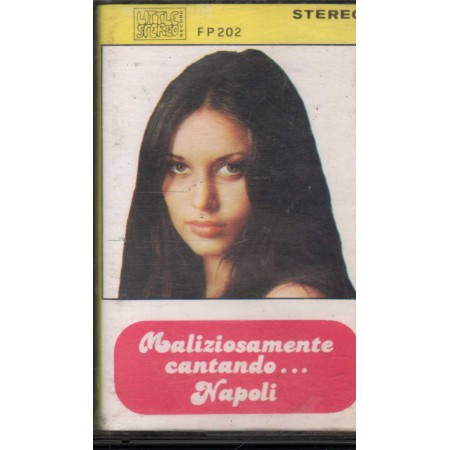 Various MC7 Maliziosamente Cantando Napoli Little Stereo Record – FP002 Nuova