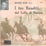 Bruno Dasi Vinile 7" 45 Giri I Tre Banditi Del Vallo Di Bovino Parte 1 e 2 Nuovo