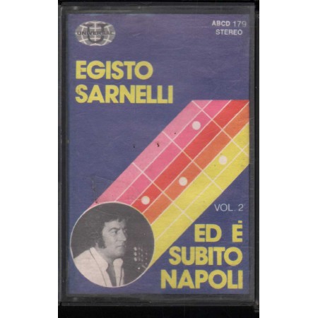 Egisto Sarnelli MC7 Ed E' Subito Napoli Vol. 2 Universal – ABCD179 Nuova