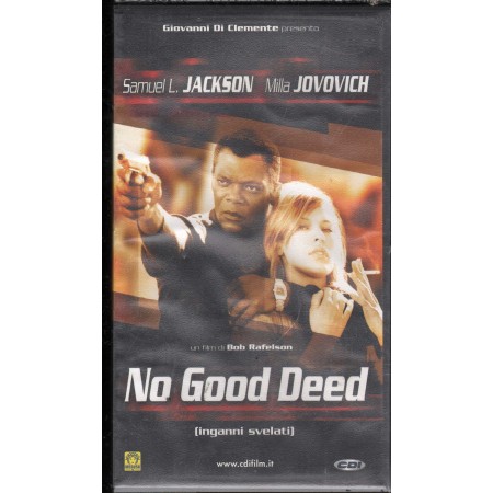 No Good Deed. Inganni Svelati VHS Bob Rafelson Univideo - CO85163 Sigillato