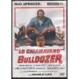 Lo Chiamavano Bulldozer DVD Michele Lupo Universal - 00860 Sigillato