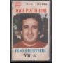 Pino Prestieri MC7 Oggi Piu' Di Ieri Vol.6 Big Stereo – FP119 Sigillato