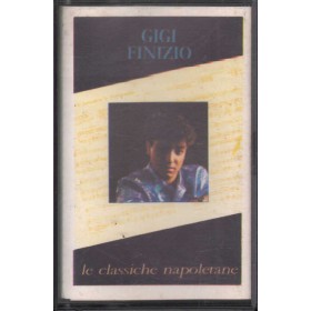 Gigi Finizio MC7 Le Classiche Napoletane Zeus Record – MC7098 Nuova