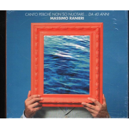 Massimo Ranieri CD Canto Perché Non So Nuotare Da 40 Anni 0177822ERE Sigillato