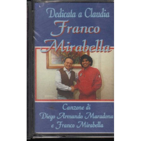 Franco Mirabella E Diego Armando Maradona MC7 Dedicata A Claudia GDS – LDK9045 Sigillato