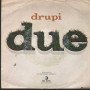 Drupi Vinile 7" 45 Giri Due Ricordi – SRL10760 Nuovo
