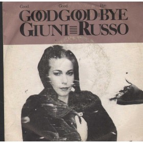 Giuni Russo Vinile 7" 45 Giri Good Goodbye CGD – CGD10437 Nuovo