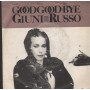 Giuni Russo Vinile 7" 45 Giri Good Goodbye CGD – CGD10437 Nuovo