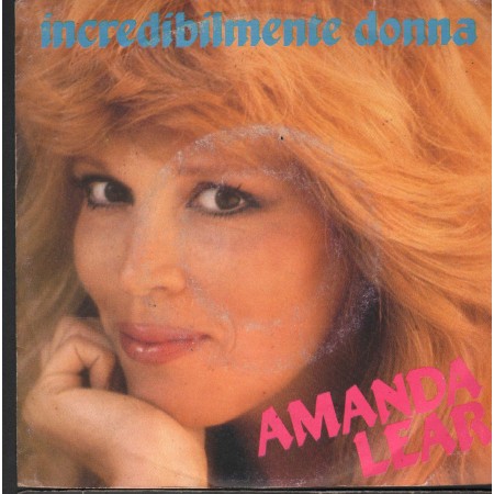 Amanda Lear Vinile 7" 45 Giri Incredibilmente Donna Ariola – ARL37087 Nuovo
