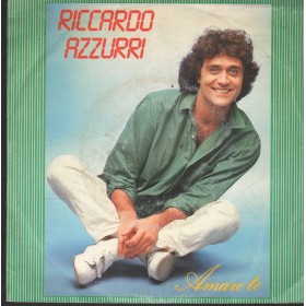 Riccardo Azzurri Vinile 7" 45 Giri Amare Te CBS – CBSA3092 Nuovo