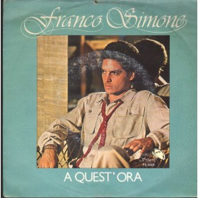 Franco Simone Vinile 7" 45 Giri A Quest'Ora Simone – FS5001 Nuovo