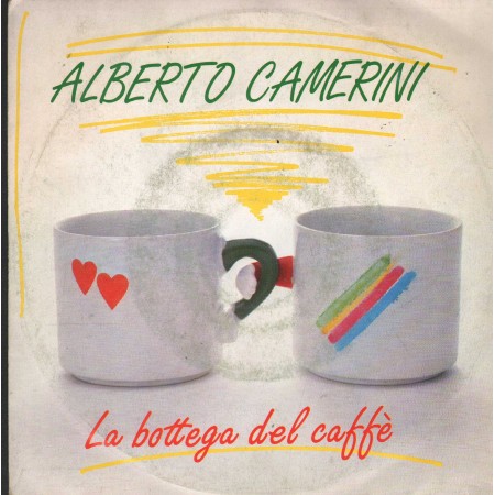 Alberto Camerini Vinile 7" 45 Giri La Bottega Del Caffè CBS – CBSA4166 Nuovo