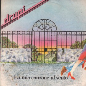 Drupi Vinile 7" 45 Giri La Mia Canzone Al Vento Cetra – SP1758 Nuovo