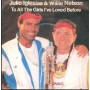Iglesias E Nelson Vinile 7" 45 Giri To All The Girls I've Loved Before CBSA4252 Nuovo