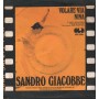 Sandro Giacobbe Vinile 7" 45 Giri Volare Via CGD – CGD10097 Nuovo