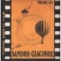 Sandro Giacobbe Vinile 7" 45 Giri Volare Via CGD – CGD10097 Nuovo