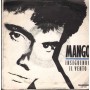 Mango Vinile 7" 45 Giri Dal Cuore In Poi Fonit Cetra – SP1849 Nuovo