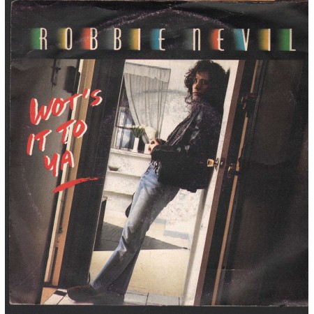 Robbie Nevil Vinile 7" 45 Giri Wot's It To Ya Manhattan – 1C0062018737 Nuovo