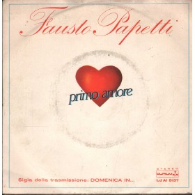 Fausto Papetti Vinile 7" 45 Primo Amore Durium – LdAI8137 Nuovo