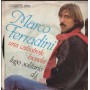 Marco Ferradini Vinile 7" 45 Una Catastrofe Bionda Spaghetti – ZBSR7301 Nuovo