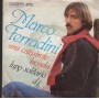 Marco Ferradini Vinile 7" 45 Una Catastrofe Bionda Spaghetti – ZBSR7301 Nuovo